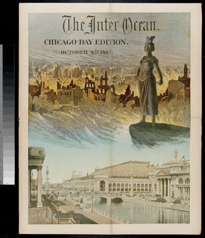 Omslag van de Inter Ocean: Chicago Day editie voor de Wereld Columbian Expositie, 9 oktober 1893 door American School